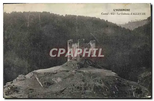 Ansichtskarte AK l'Auvergne Cantal Le Chateau d'Alleuze