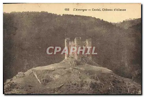 Cartes postales l'Auvergne Cantal Chateau d'Alleuze