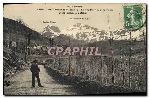 Ansichtskarte AK l'Auvergne Cantal Vallee de Mandailles Le Puy Mary vu de la Route avant l'arruvee a Benech