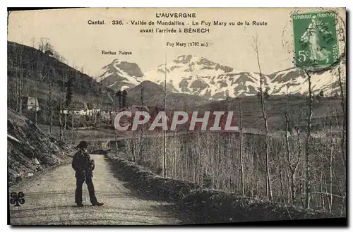 Cartes postales l'Auvergne Cantal Vallee de Mandailles Le Puy Mary vu de la Route avant l'arruvee a Benech
