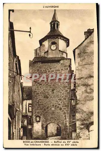 Ansichtskarte AK l'Auvergne Besse e Chandesse Vue intererieur Porte retrecie