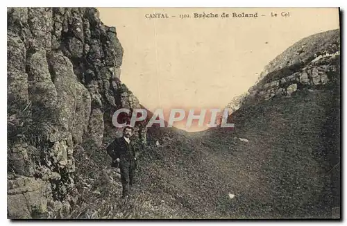 Ansichtskarte AK Cantal Breche de Roland Le Col