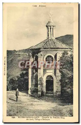 Cartes postales Notre Dame du Laus Hautes Alpes Chapelle du Precieux Sang Au fond Village d'Avancon