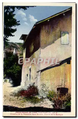 Cartes postales Notre Dame du Laus Hautes Alpes Chambre de la Venerable Soeur Benoite Avenue de la Basilique