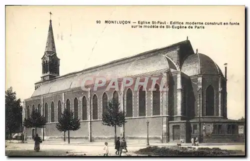 Ansichtskarte AK Montlucon Eglise St Paul Edifice moderne construit en fonte sur le modele de St Eugene de Paris