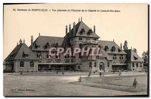 Ansichtskarte AK Environs de Mountlucon Vue generale de l'Hopital de la Charite de Lavault Ste Anne