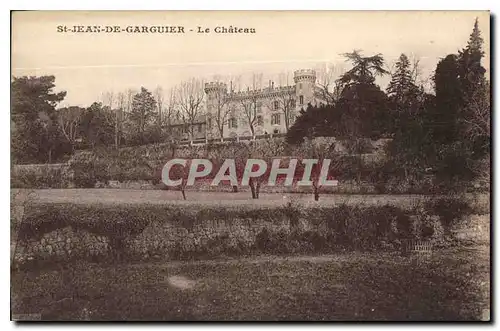 Cartes postales St Jean de Garguier Le Chateau