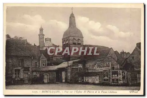 Ansichtskarte AK Montlucon Vie sur l'Eglise St Pierre et le Vieux Chateau Phoscao