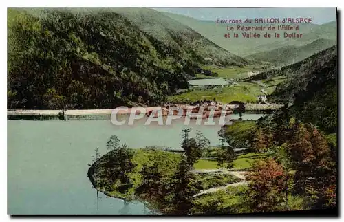 Cartes postales Environs de Ballon d'Alsace Le Reservoir de l'Alfeld et la Vallee de la Doller