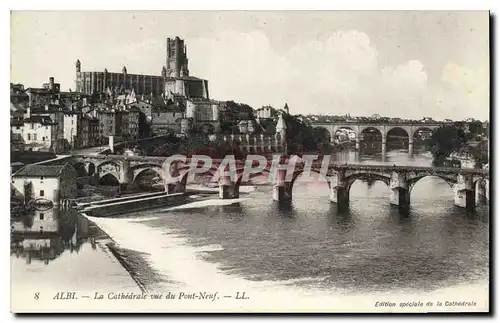 Ansichtskarte AK Albi La Cathedrale vue du Pont Neuf