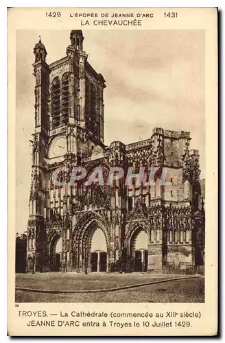 Ansichtskarte AK L'Epopee de Jeanne d'Arc La Chevauchee Troyes La Cathedrale Jeanne d'Arc entra a Troyes