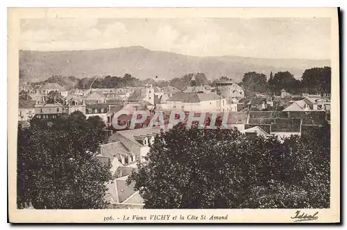 Cartes postales Le Vieux Vichy et la Cote St Amand