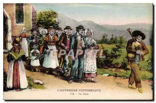 Ansichtskarte AK l'Auvergne Pittoresque La Noce Folklore