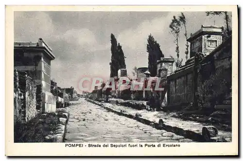 Ansichtskarte AK Pompei Strada dei Sepolori Furi la Porta di Ercolano