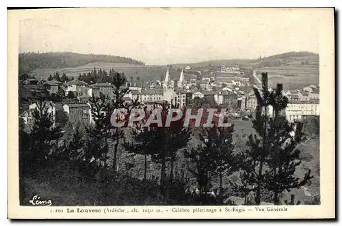 Cartes postales La Louvesc Ardeche Celebre pelerinage a St Regis Vue Generale