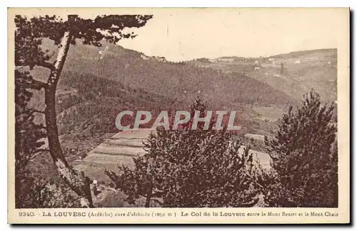 Ansichtskarte AK La Louvesc Ardeche Le Col de la Louvecs entre le Mont Besset et le Mont Chaix