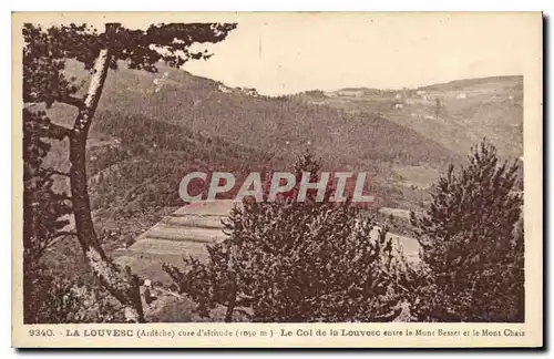 Cartes postales La Louvesc Ardeche Le Col de la Louvecs entre le Mont Besset et le Mont Chaix