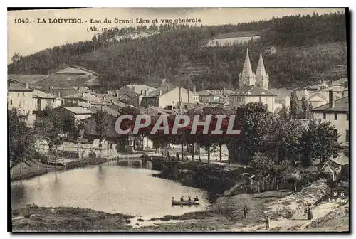 Cartes postales La Louvesc Lac du Grand Lieu et vue generale