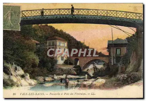 Cartes postales Vals les Bains Paserelle et Pont des Vivaraises