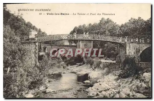 Cartes postales l'Ardeche Illustre Vals les Bains La Volane et Pont des Vivaraises