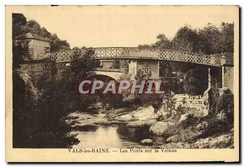 Ansichtskarte AK Vals les Bains Les Ponts sur la Volane