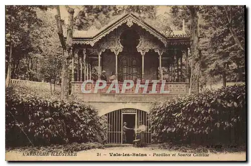 Cartes postales l'Ardeche Illustree Vals les Bains Pavillon et Source Camuse