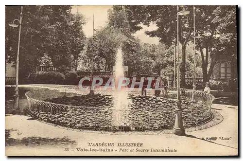 Ansichtskarte AK l'Ardeche Illustree Vals les Bains Parc et Source Intermittente