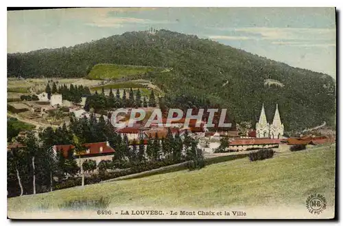 Ansichtskarte AK La Louvesc Le Mont Chaix et la Ville