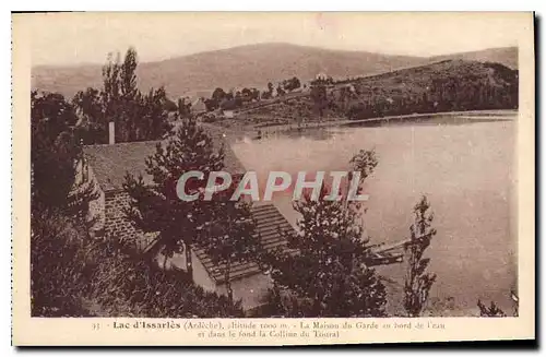 Cartes postales Lac d'Issarles Ardeche La Maison du Garde au bord de l'eau et dans le fond la Colline du Toural