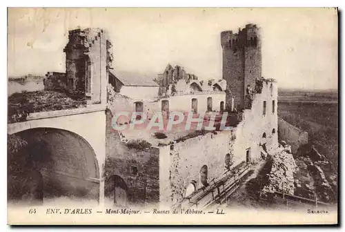 Cartes postales Env d'Arles Mont Major Ruines de'l'Abbaye