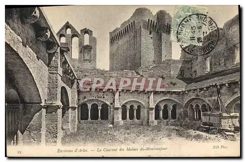 Cartes postales Environs d'Arles le Couvent des Moines de Montmajour