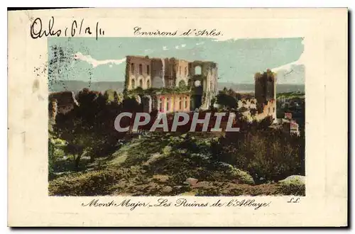 Cartes postales Environs d'Arles Mont Major les Ruines de l'Abbaye