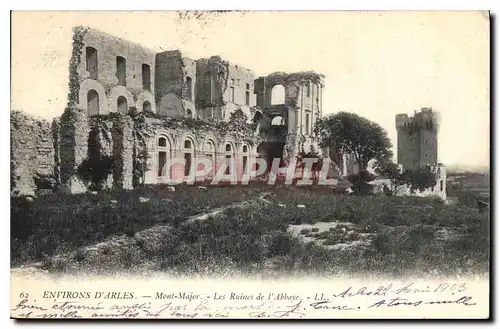 Cartes postales Environs d'Arles Mont Major les Ruines de l'Abbaye