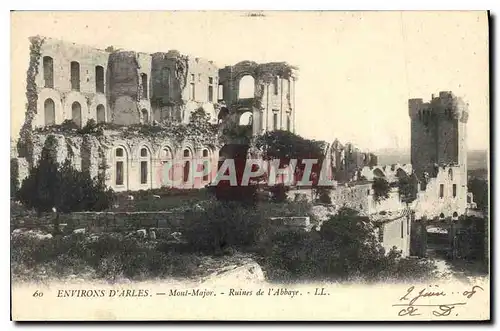 Cartes postales Environs d'Arles Mont Major Ruines de l'Abbaye