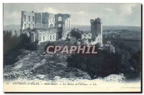 Ansichtskarte AK Environs d'Arles Mont Major les Ruines de l'Abbaye