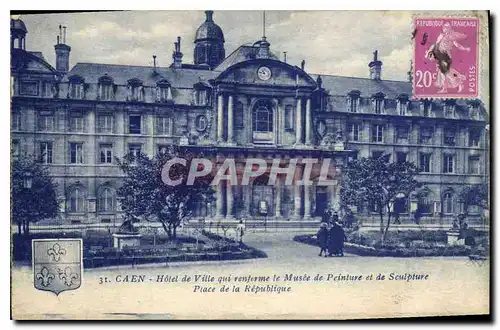 Ansichtskarte AK Caen hotel de Ville qui renferme le Musee de la Peinture et de Sculpture Place de la Republique