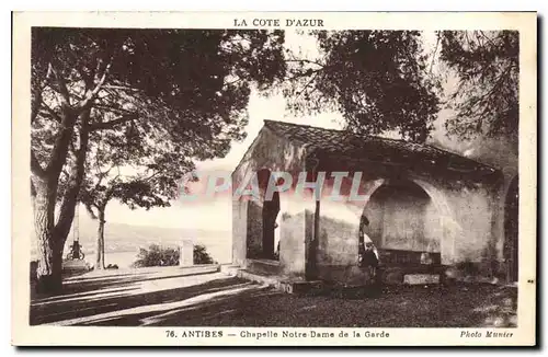 Ansichtskarte AK La Cote d'Azur Antibes chapelle Notre Dame de la Garde