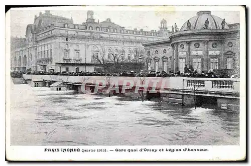 Cartes postales Paris Inonde Janvier 1910 Gare Quai d'Orsay et legion d'Honneur