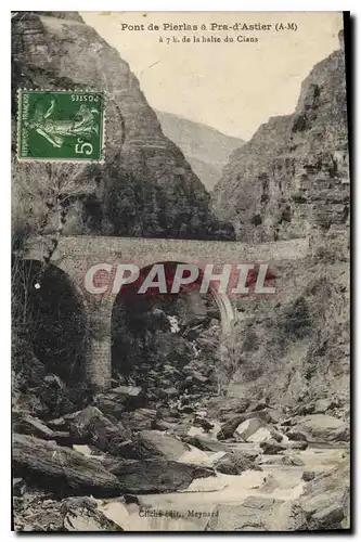 Cartes postales Pont de Pierlas a Pra d'Astier A M a 7K de la halte du Cians