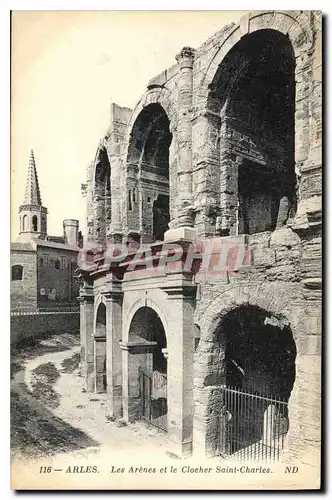 Cartes postales Arles les Arenes et le Clocher Saint Charles