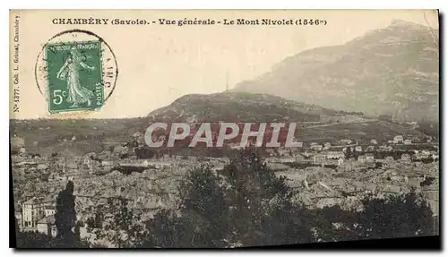 Cartes postales Chambery Savoie vue generale le Mont Nivolet