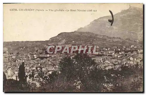 Cartes postales Chambery Savoie vue generale le Mont Nivolet