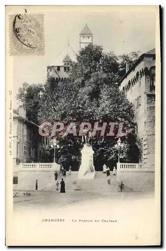 Cartes postales Chambery le Perron du Chateau