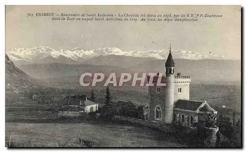 Ansichtskarte AK Chignin Sanctuaire de Saint Anthelme la chapelle fut elevee en 1878 par les RRPP Chartreux