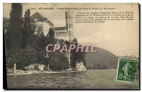 Cartes postales Aix les Bains Abbaye d'Hautecombe La Tour du Phare