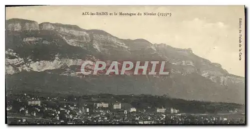 Cartes postales Aix les Bains et la Montagne du Nivolet