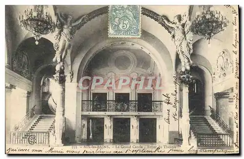 Cartes postales Aix les Bains Le Grand Cercle Foyer du Theatre