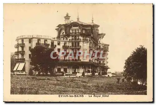 Cartes postales Evian les Bains Le Royal Hotel