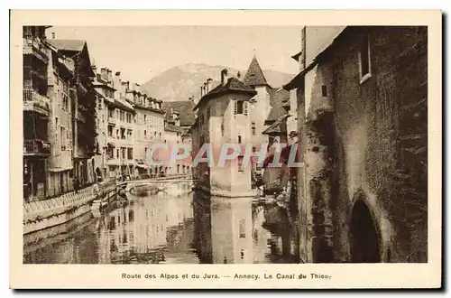 Cartes postales Route des Alpes et du Jura Annecy Le Canal du Thiou