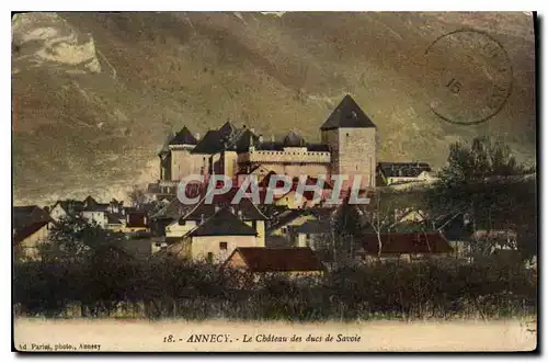 Cartes postales Annecy Le Chateau des ducs de Savoie